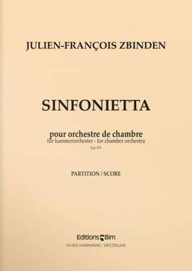 Julien-François Zbinden: Sinfonietta