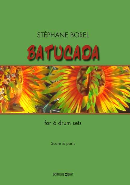 Stéphane Borel: Batucada À 6