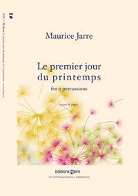 Maurice Jarre: Le Premier Jour Du Printemps