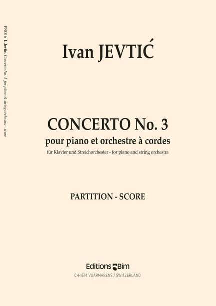 Ivan Jevtić: Concerto No 3