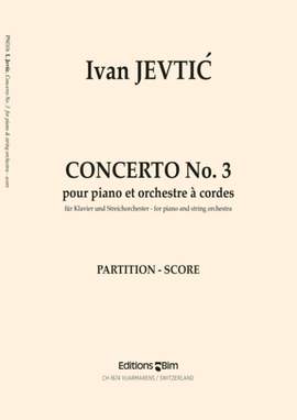 Ivan Jevtić: Concerto No 3