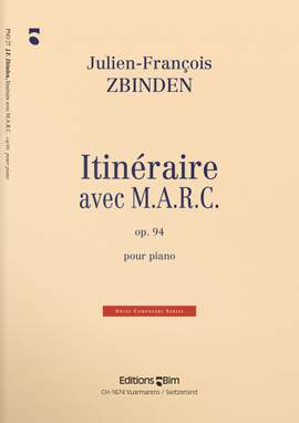 Julien-François Zbinden: Itinéraire Avec M.A.R.C.