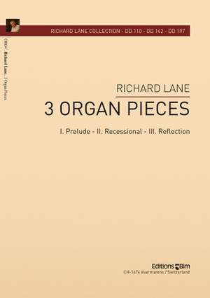 Richard Lane: 3 Organ Pieces