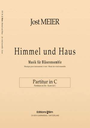 Jost Meier: Himmel und Haus