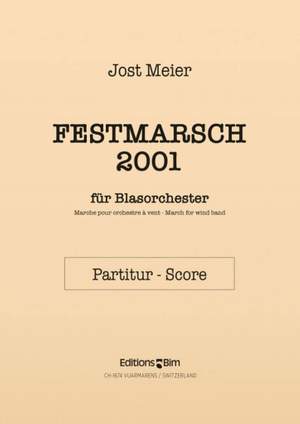 Jost Meier: Festmarsch 2001