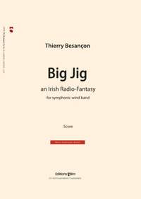 Thierry Besançon: Big Jig