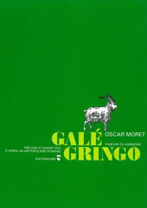 Oscar Moret: Galé Gringo