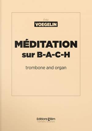 Fritz Voegelin: Méditation Sur B.A.C.H.