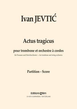 Ivan Jevtić: Actus Tragicus