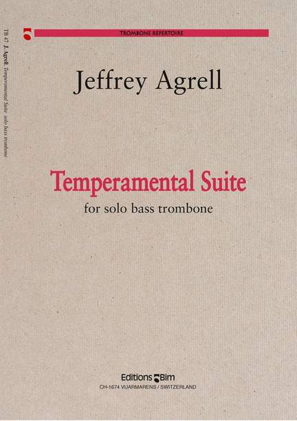 Jeffrey Agrell: Temperamental Suite