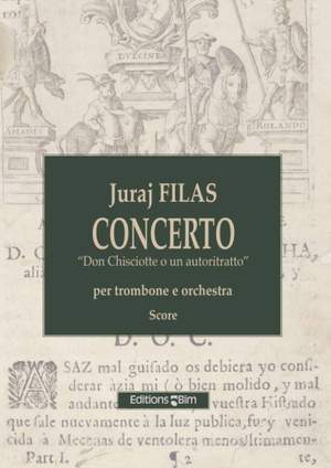 Juraj Filas: Concerto Don Chisciotte O Un Autoritratto
