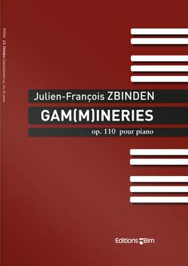 Julien-François Zbinden: Gam(M)Ineries