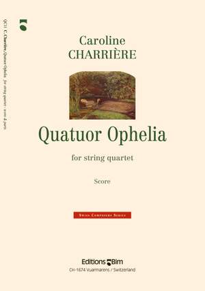 Caroline Charrière: Quatuor Ophelia
