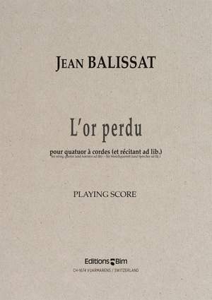 Jean Balissat: L'Or Perdu
