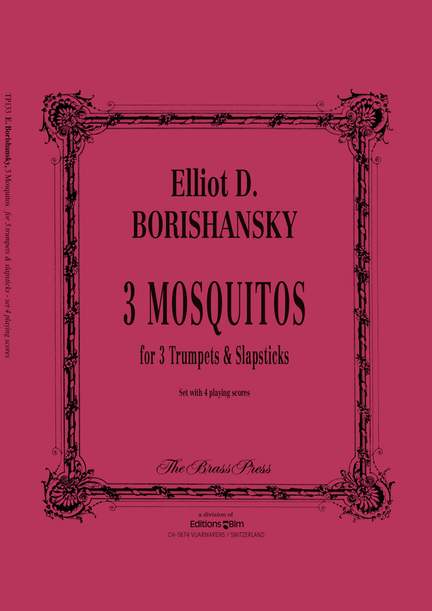 Elliot Borishansky: 3 Mosquitoes...