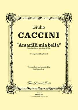 Giulio Caccini: Amarilli Mia Bella