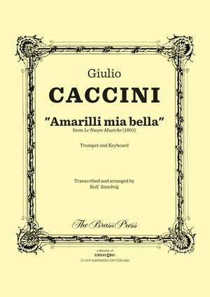 Giulio Caccini: Amarilli Mia Bella