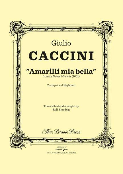 Giulio Caccini: Amarilli Mia Bella