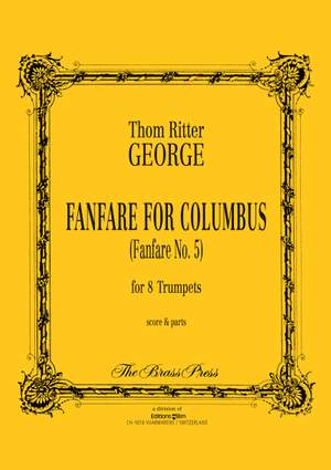 Thom Ritter George: Fanfare For Columbus (No. 5)