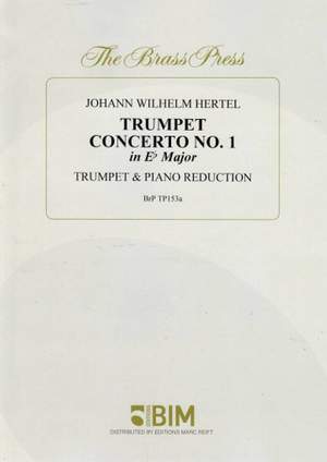 Johann Wilhelm Hertel: Trumpet Concerto N° 1