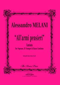 Alessandro Melani: All'Armi, Pensieri