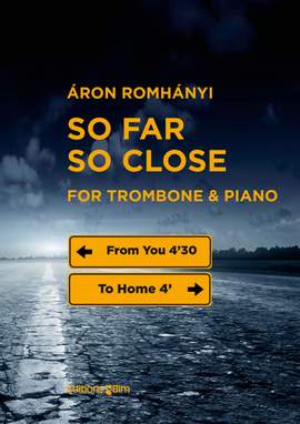 Áron Romhányi: So Far, So Close