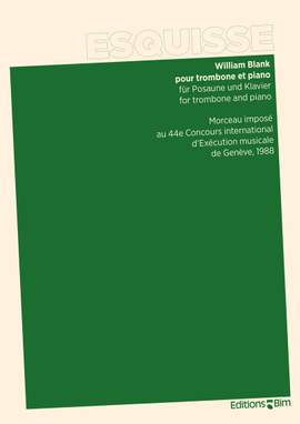 William Blank: Esquisse