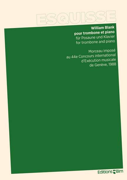 William Blank: Esquisse