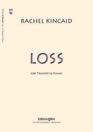 Rachel Kincaid: Loss