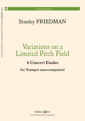 Stanley Friedman: Variations On A Limited Pitch Field