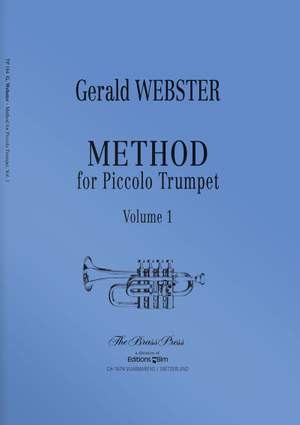 Gerald Webster: Method For Piccolo Trumpet Vol. 1