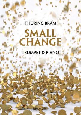 Thüring Bräm: Small Change