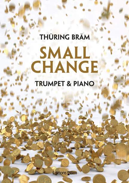 Thüring Bräm: Small Change