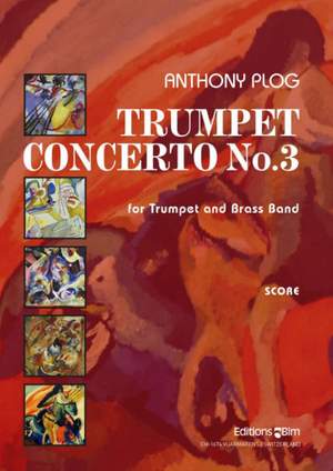 Anthony Plog: Trumpet Concerto N° 3