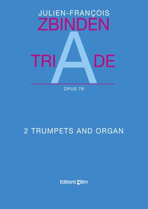 Julien-François Zbinden: Triade
