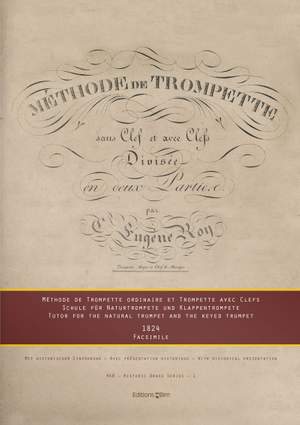 Eugène Roy: Méthode De Trompette Sans Clef et Avec Clefs