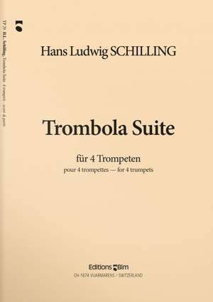 Hans-Ludwig Schilling: Trombola Suite