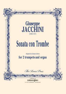 Giuseppe Jacchini: Sonata Con Trombe (1695)
