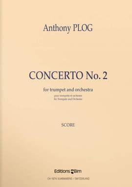 Anthony Plog: Trumpet Concerto N° 2