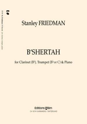 Stanley Friedman: B'Shertah