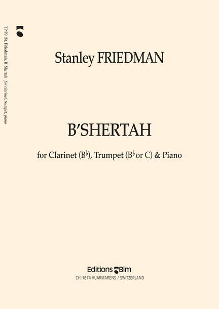 Stanley Friedman: B'Shertah