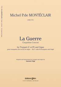 Michel Pignolet de Monteclair: La Guerre