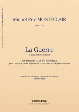 Michel Pignolet de Monteclair: La Guerre