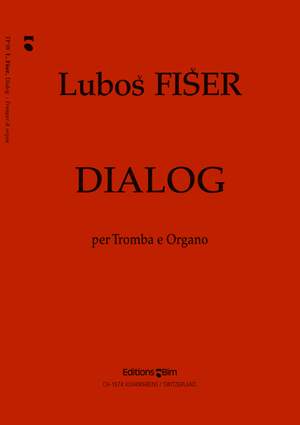 Lubos Fiser: Dialog