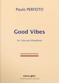 Paulo Perfeito: Good Vibes