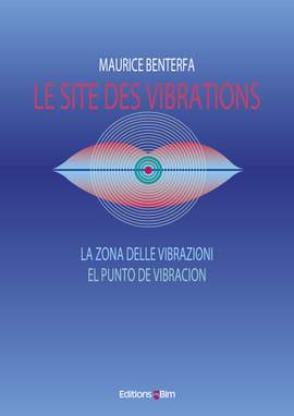 Maurice Benterfa: Site Des Vibrations