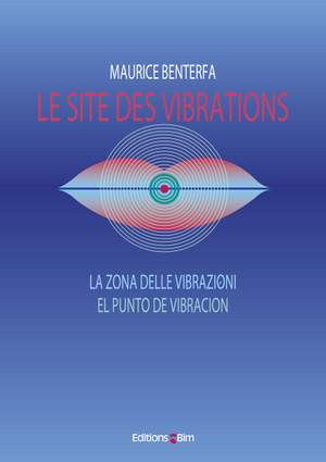 Maurice Benterfa: Site Des Vibrations