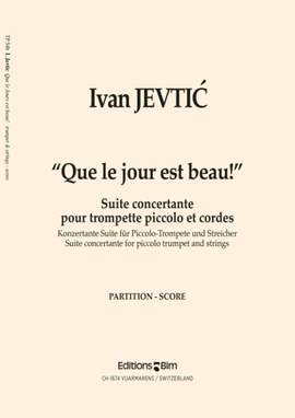 Ivan Jevtić: Que Le Jour Est Beau!