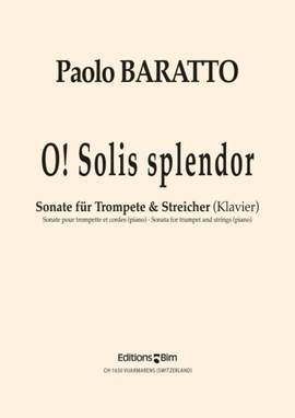 Paolo Baratto: O! Solis Splendor