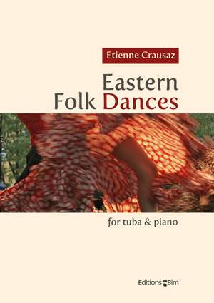 Etienne Crausaz: Eastern Folk Dances